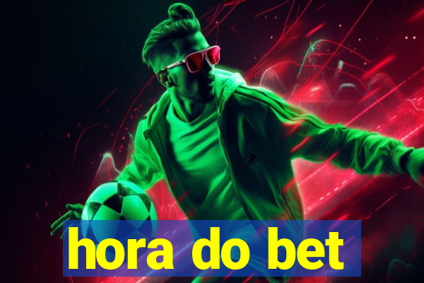 hora do bet