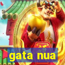 gata nua