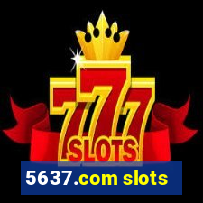 5637.com slots