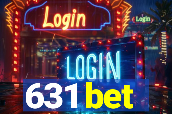 631 bet