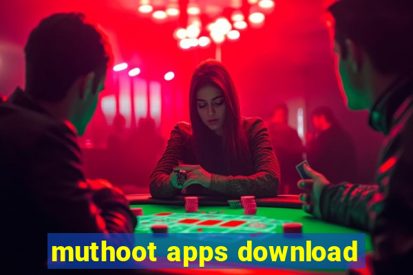 muthoot apps download