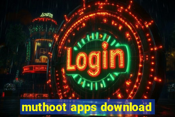 muthoot apps download