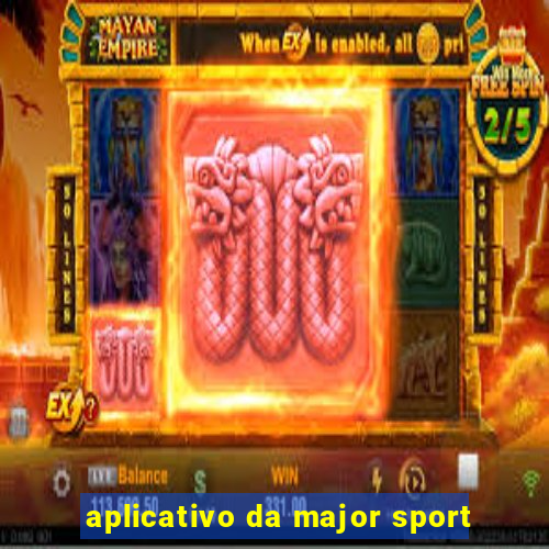 aplicativo da major sport