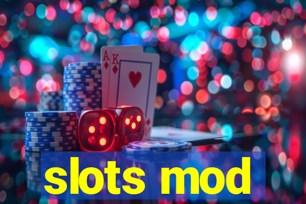 slots mod