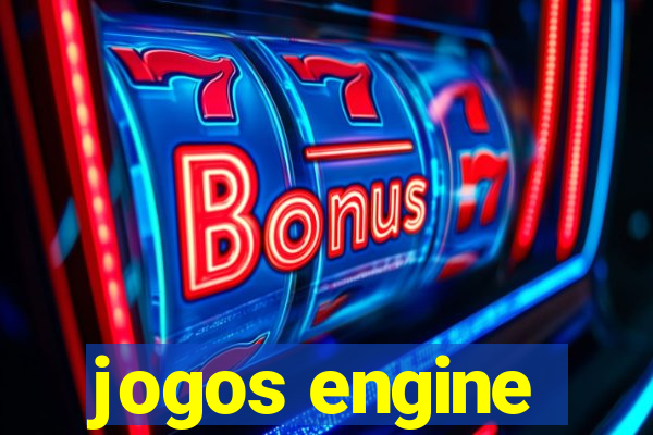 jogos engine