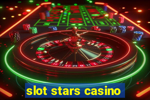 slot stars casino