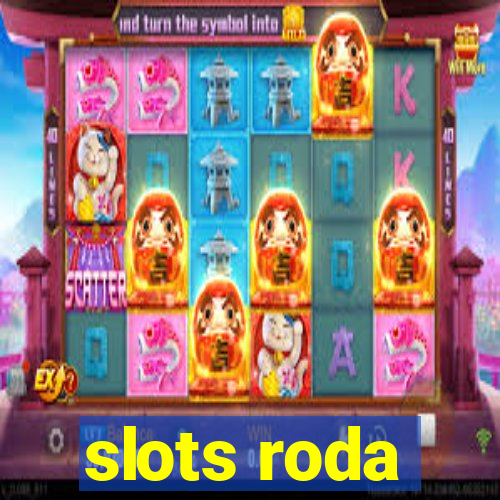 slots roda