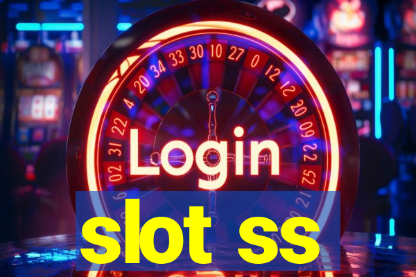 slot ss