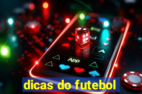 dicas do futebol