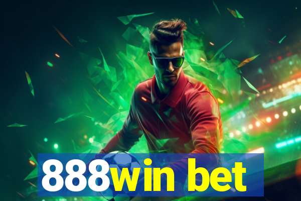 888win bet