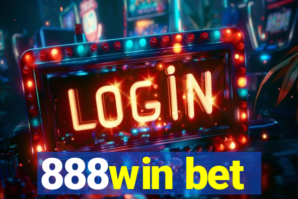 888win bet