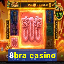 8bra casino