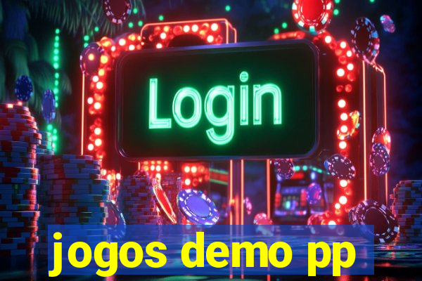 jogos demo pp