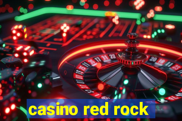 casino red rock