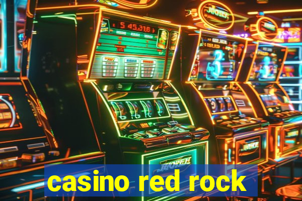 casino red rock