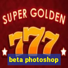 beta photoshop