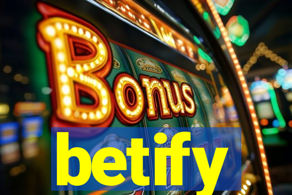 betify