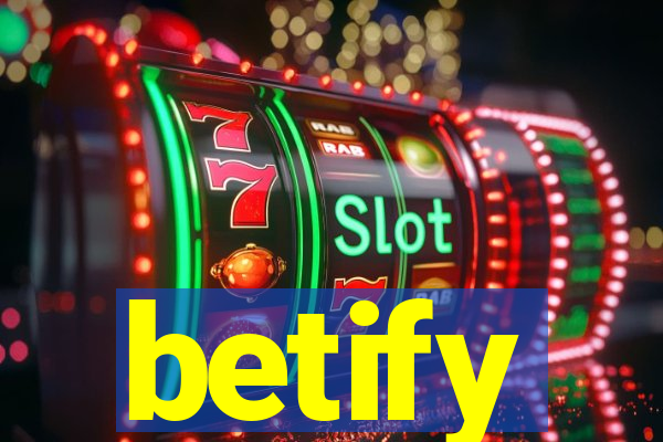 betify