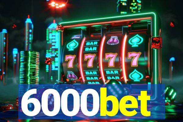 6000bet