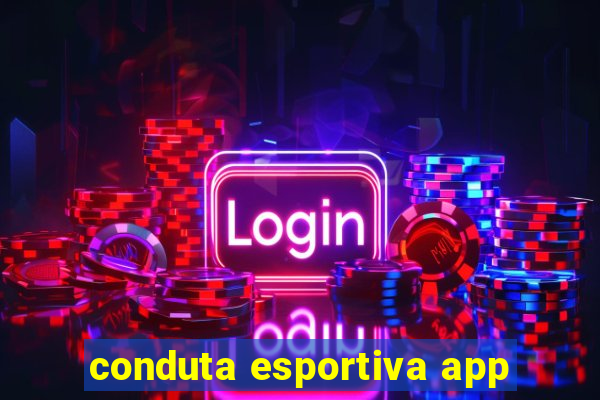 conduta esportiva app