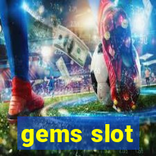 gems slot