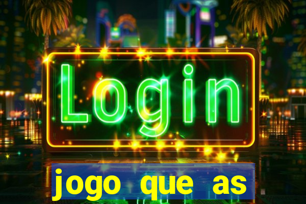 jogo que as pessoas est?o ganhando dinheiro