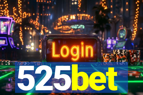 525bet