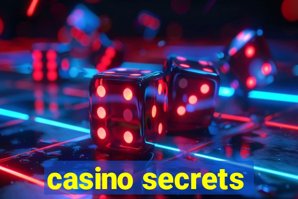 casino secrets