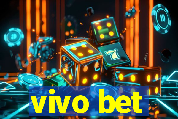 vivo bet