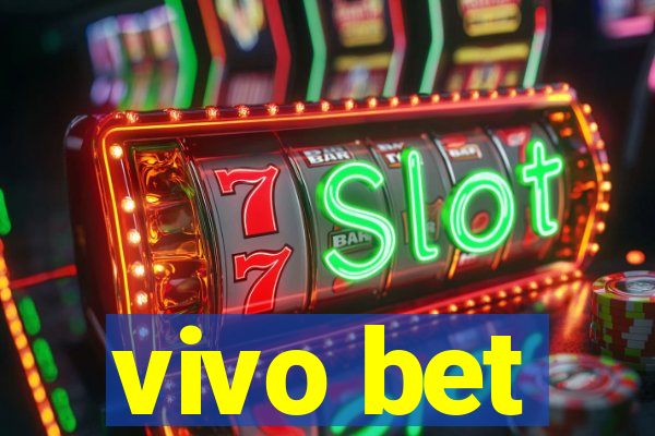 vivo bet