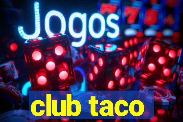 club taco