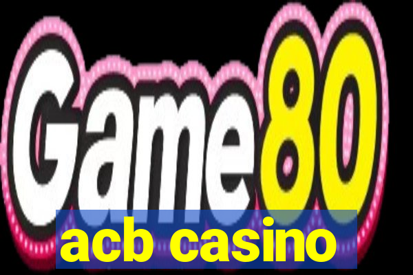 acb casino