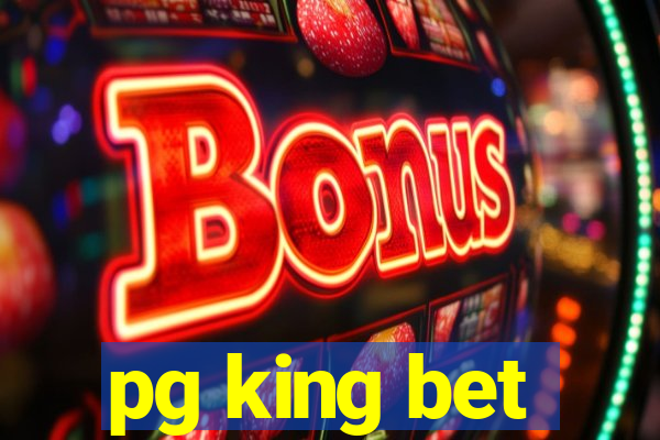 pg king bet