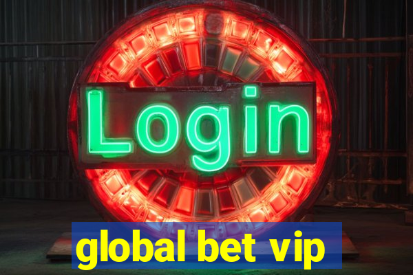 global bet vip