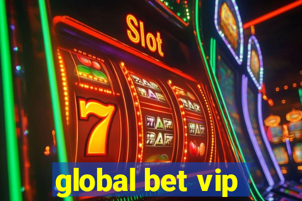 global bet vip