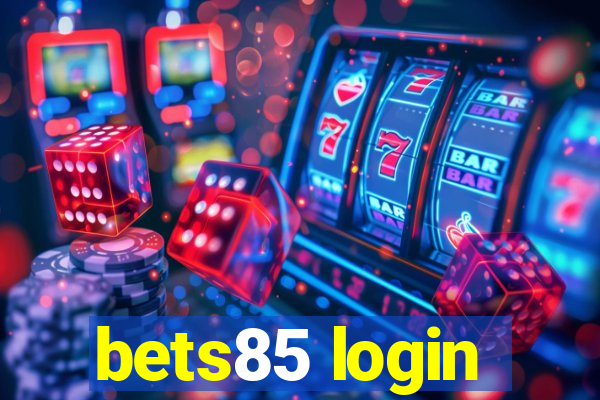 bets85 login