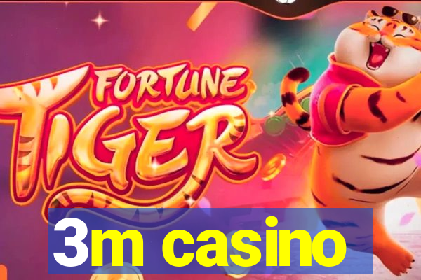 3m casino