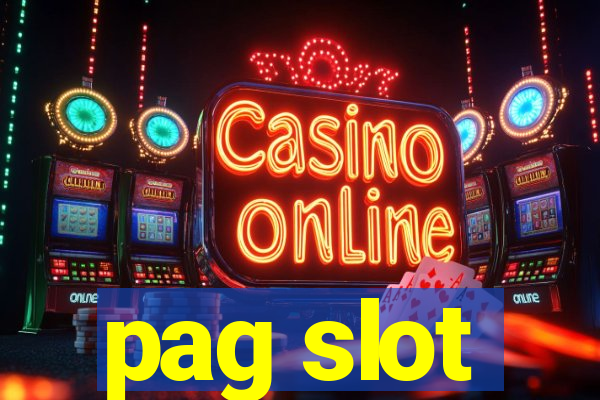 pag slot