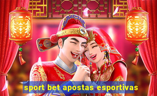 sport bet apostas esportivas