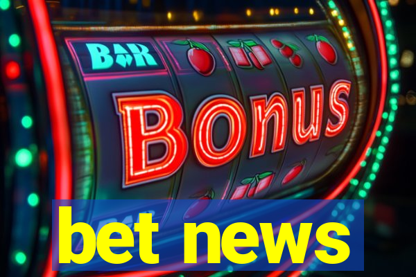 bet news