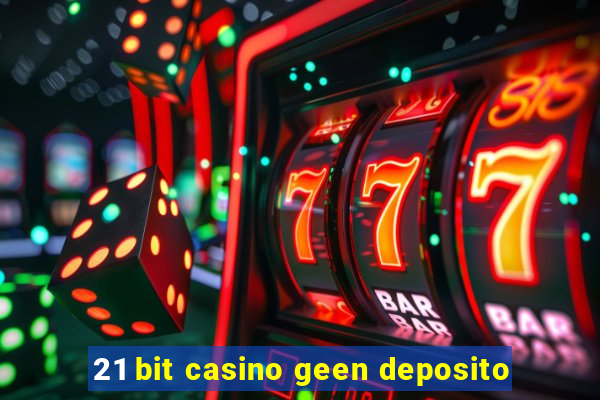 21 bit casino geen deposito