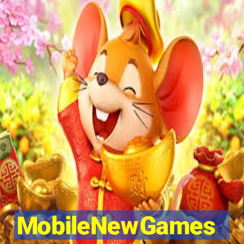 MobileNewGames