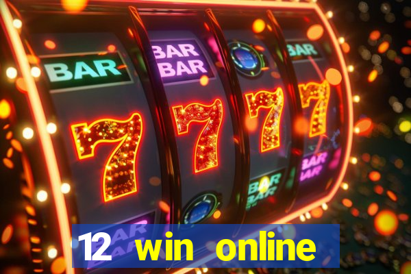 12 win online casino malaysia