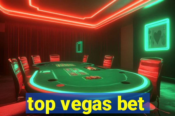 top vegas bet