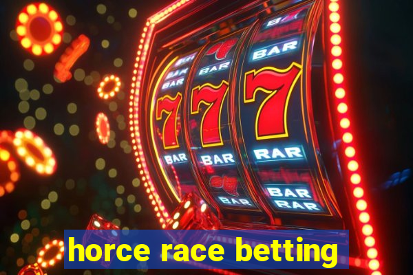 horce race betting