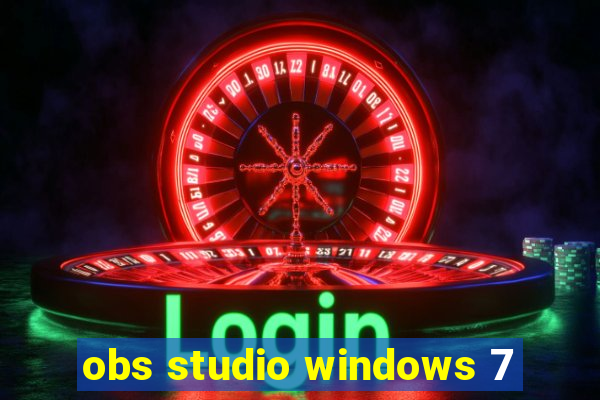 obs studio windows 7