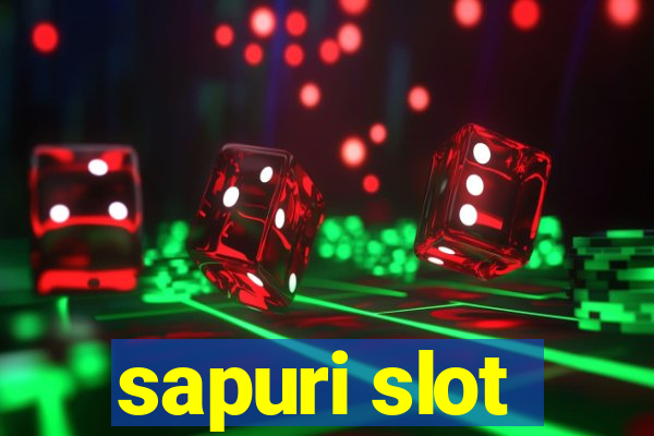 sapuri slot