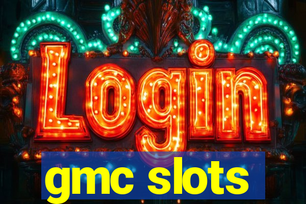 gmc slots