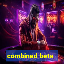 combined bets