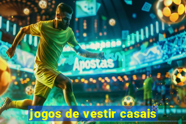 jogos de vestir casais